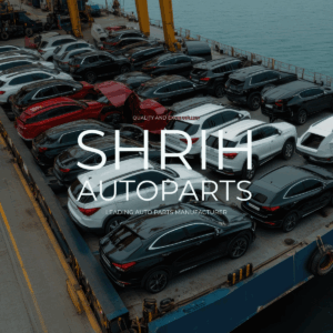 "High-quality automotive parts by Shrih Autoparts – manufactured in Mumbai, India, for global export and performance excellence." Auto Parts Manufacturer, Auto Parts Exporter, Premium Car Parts, Automotive Components, Shrih Autoparts, Car Spare Parts Supplier